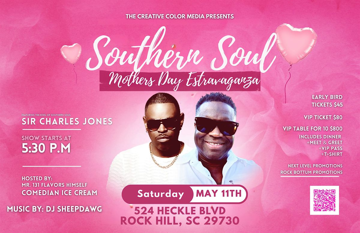 2024 Southern Soul Mothers Day Extravaganza