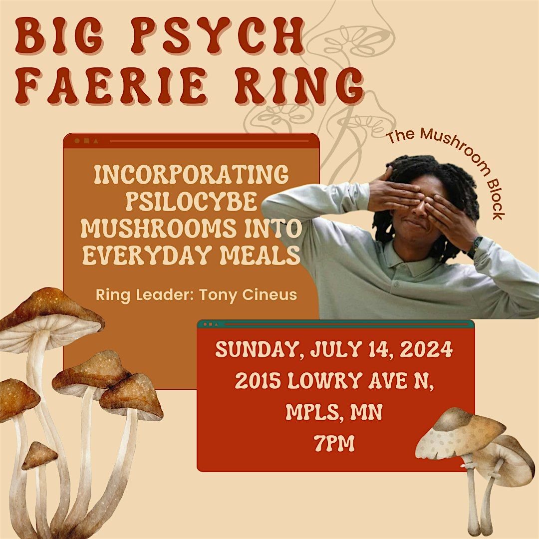 Big Psych Faerie Ring: Incorporating Psilocybe Mushrooms into Everyday Meal