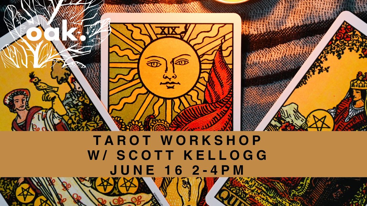 Tarot Workshop with Scott Kellogg 