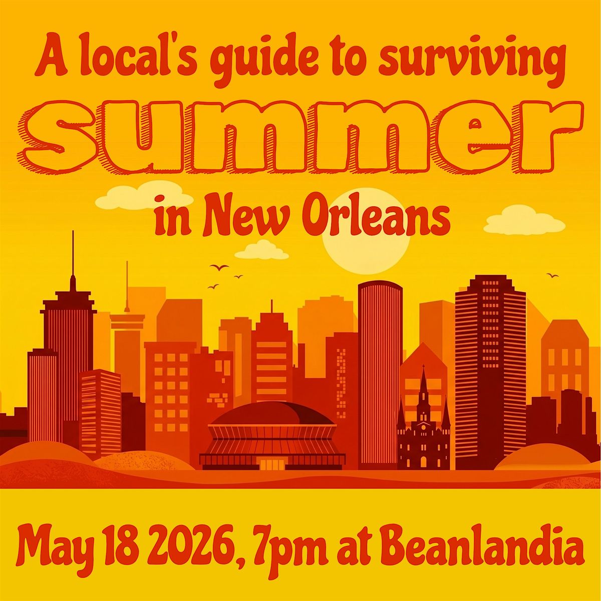 Surviving Summer in New Orleans