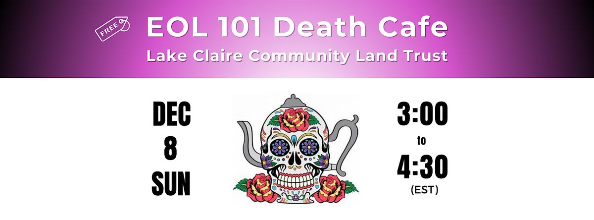 EOL 101 Death Cafe