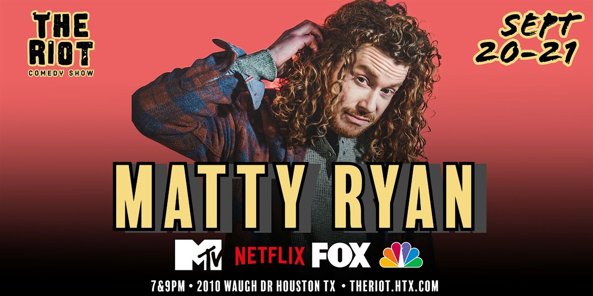 Matty Ryan Headlines The Riot Comedy Club