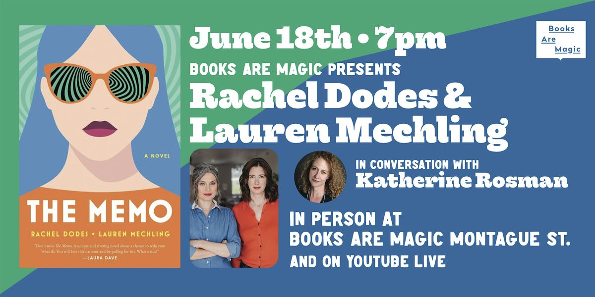 In-Store: Rachel Dodes & Lauren Mechling: The Memo w\/ Katherine Rosman