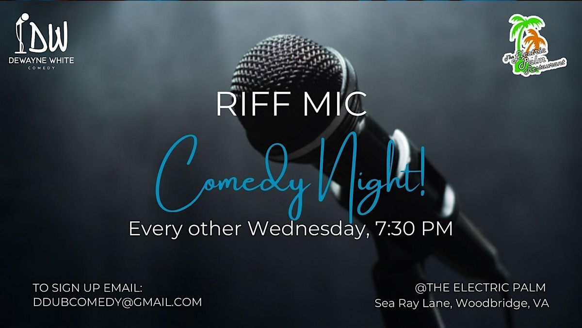 "Riff Mic" Open Mic Comedy That's Made Up ON THE SPOT!!!