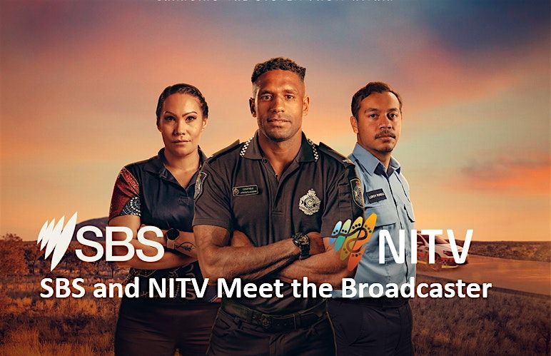 SBS  and  NITV  2024   'Meet the Broadcaster'