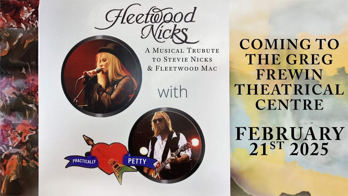 Fleetwood Nicks & Practically Petty