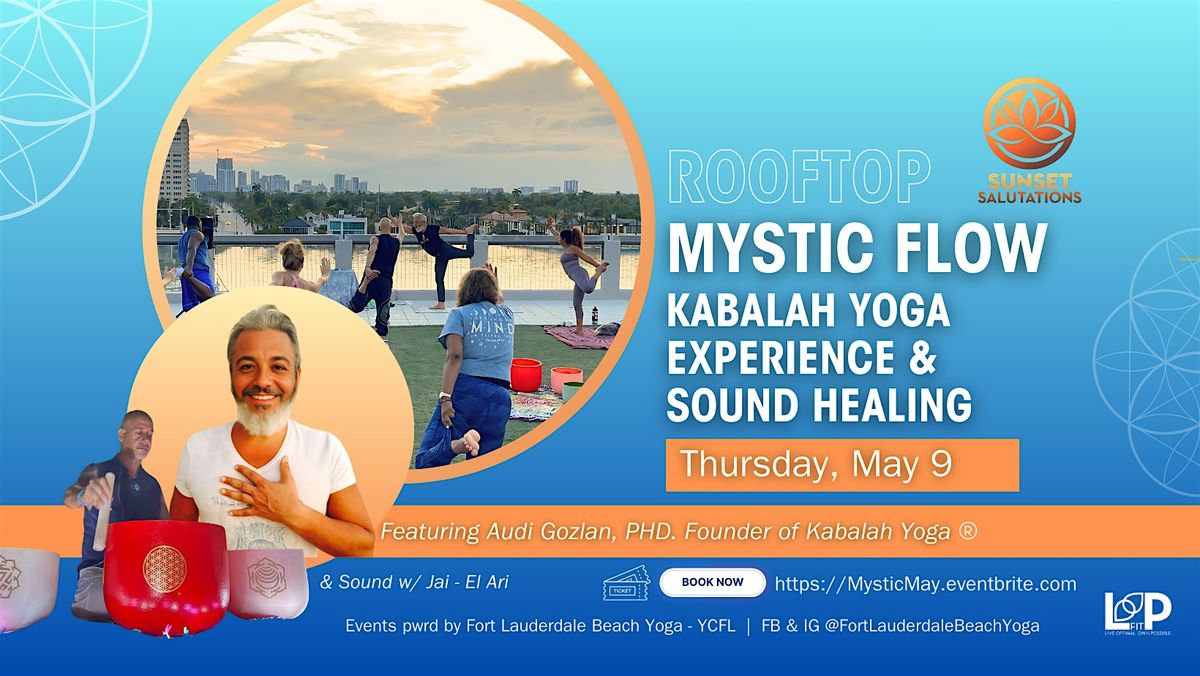 Rooftop Mystic Flow Experience, Sound Healing  & More : May Edition