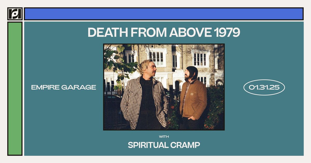 Resound Presents: Death From Above 1979 w\/ Spiritual Cramp at Empire Garage on 1\/31