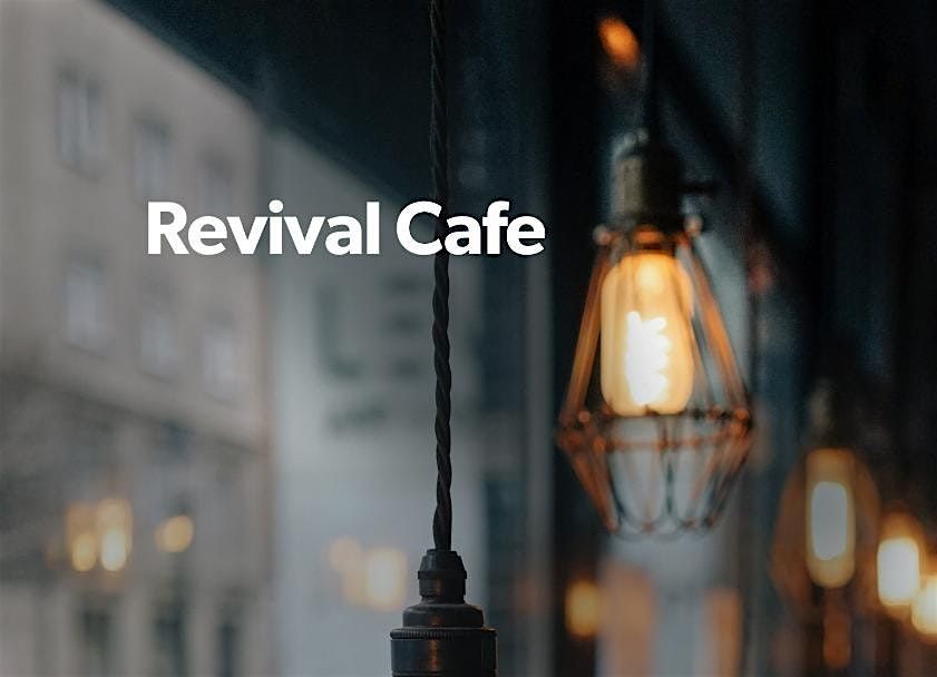 Revival Cafe - a cafe with a difference