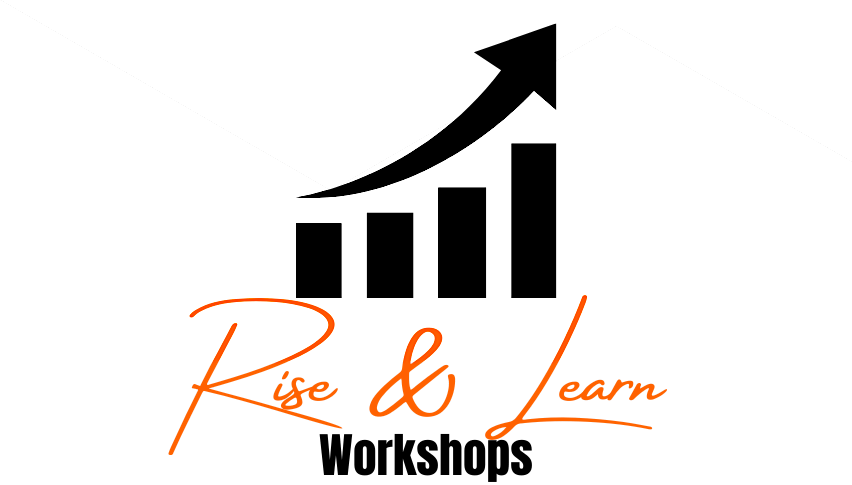 Rise & Learn Workshops