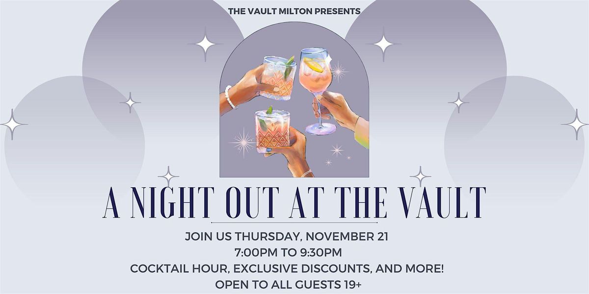 A Night Out At The Vault