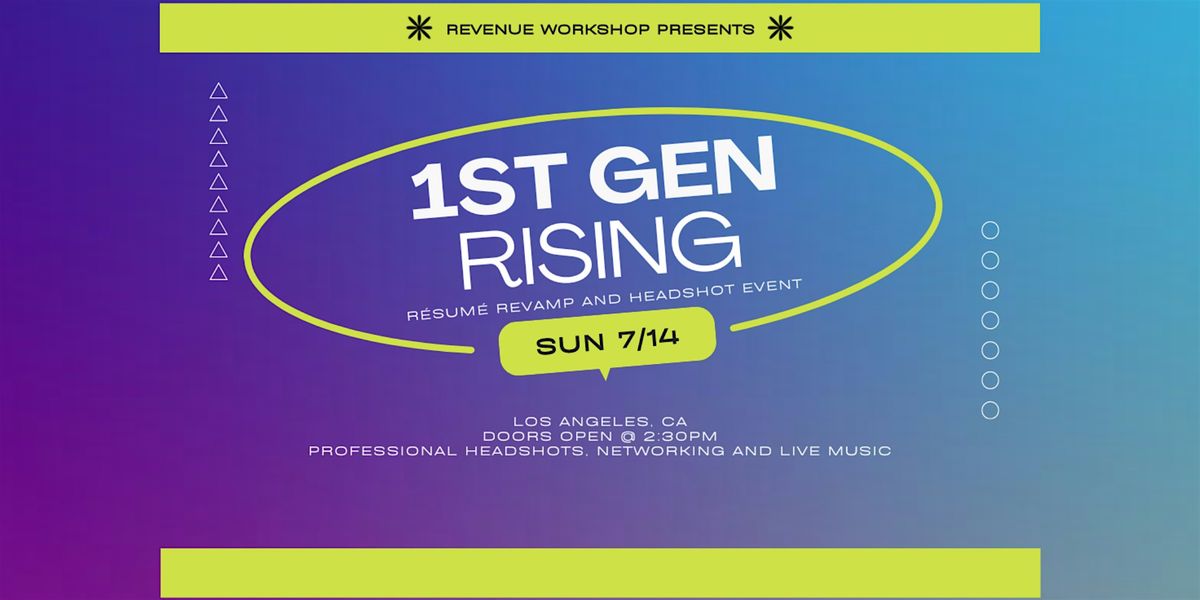 First-Gen Rising: Resume Building & Headshot Workshop