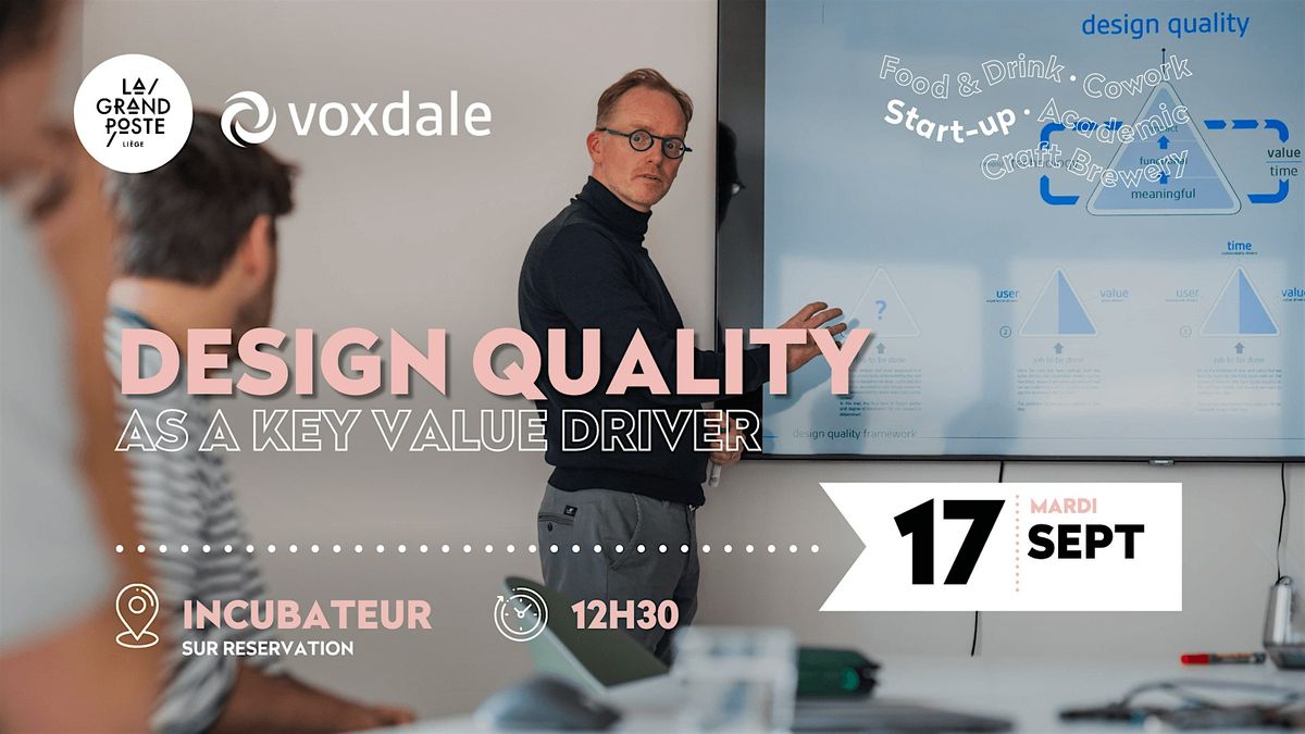 Workshop \u2022 Design Quality as a Key Value Driver