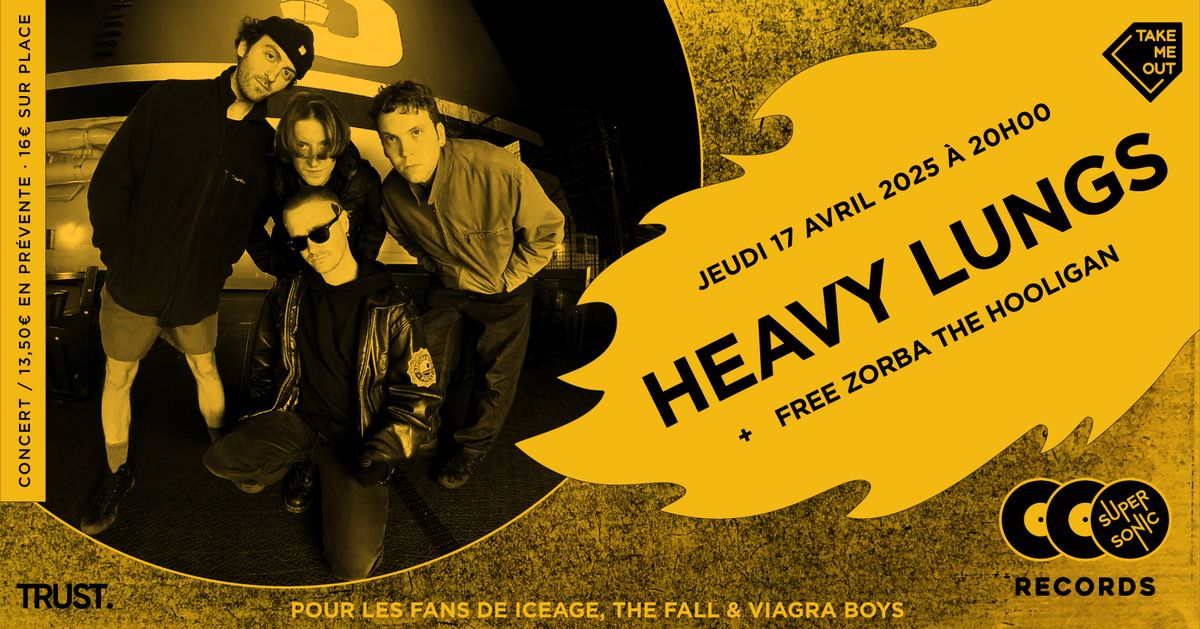 Heavy Lungs + Free Zorba The Hooligan en concert au Supersonic Records \u2022 Paris