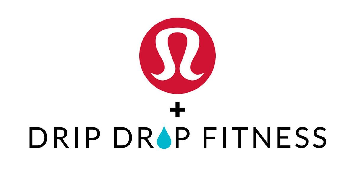 Drip Drop Fitness at lululemon Tallahassee