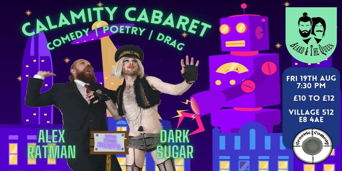 Beard and The Queen - Calamity Cabaret