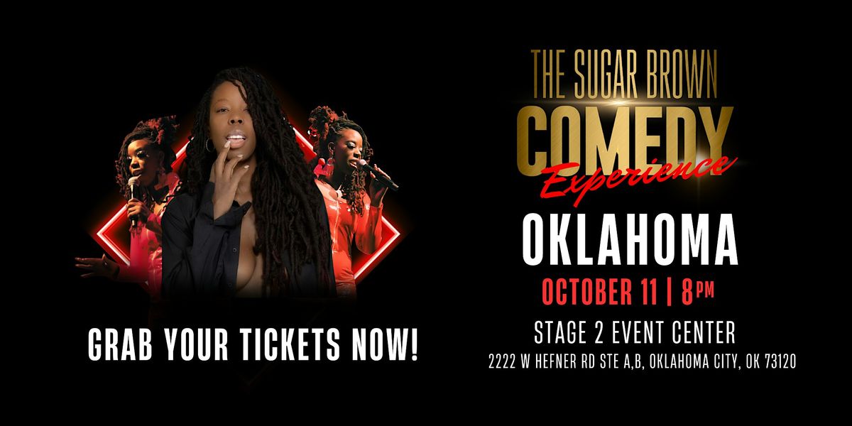 The Sugar Brown Comedy Experience | Oklahoma