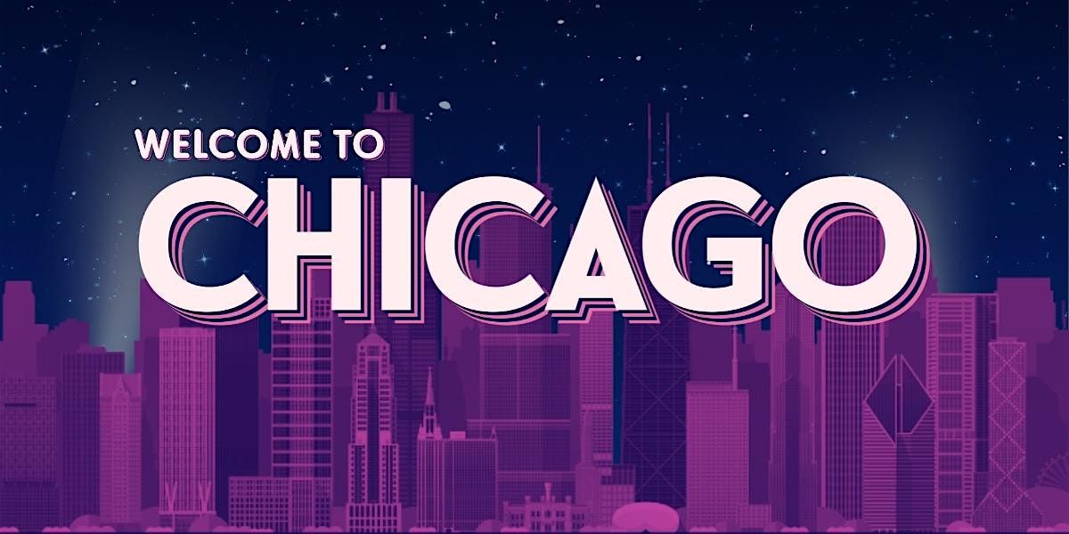 Welcome to the City: Chicago
