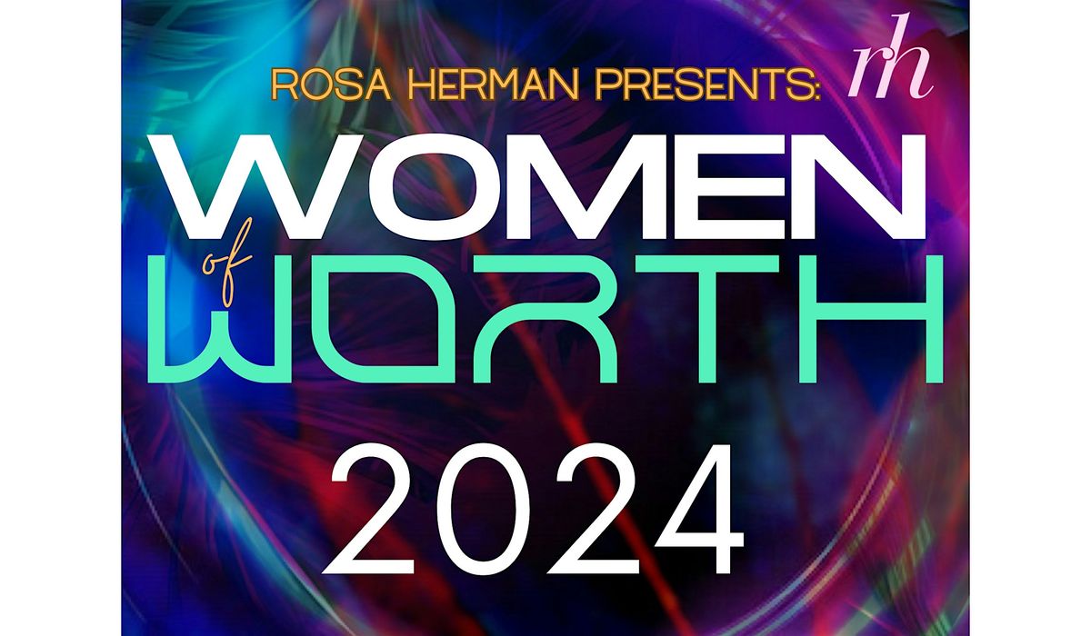 Women of Worth Conference 2024