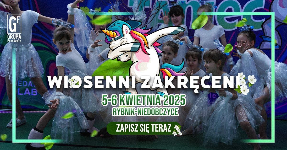 OG\u00d3LNOPOLSKI FESTIWAL TA\u0143CA WIOSENNI ZAKR\u0118CENI W RYBNIKU