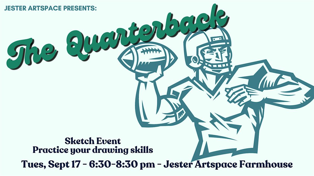 Sketch Event - "The Quarterback" - draw a costumed model