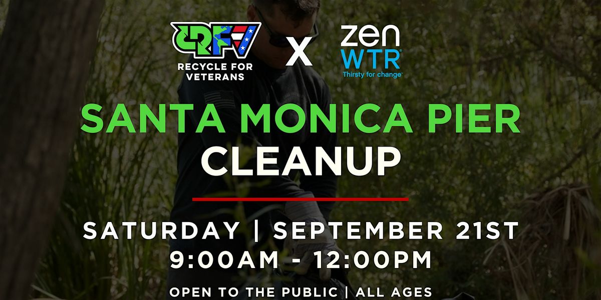 Santa Monica Pier Cleanup with Veterans!