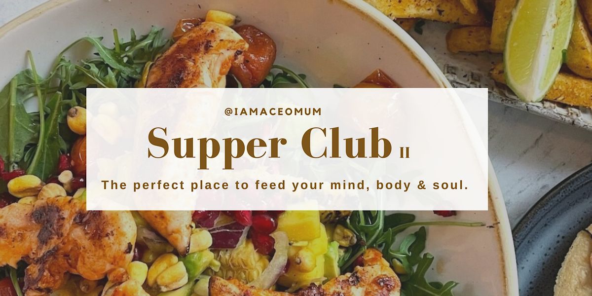 I am a CEO Mum Supper Club II
