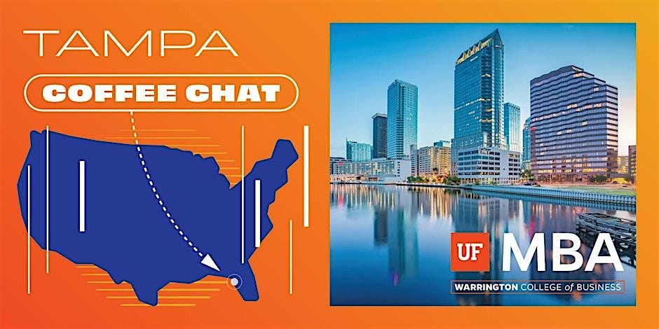 UF MBA Coffee Chat - Tampa