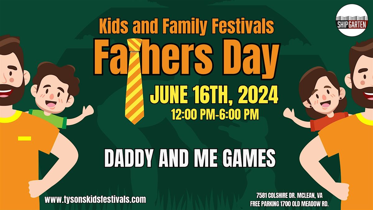 Father's Day Kid's and Family Festival