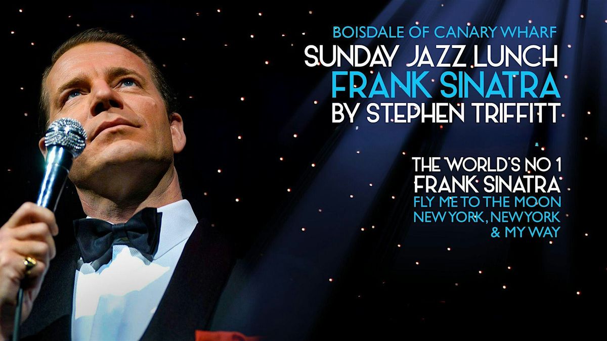 Sunday Jazz Lunch | Frank Sinatra by Stephen Triffitt