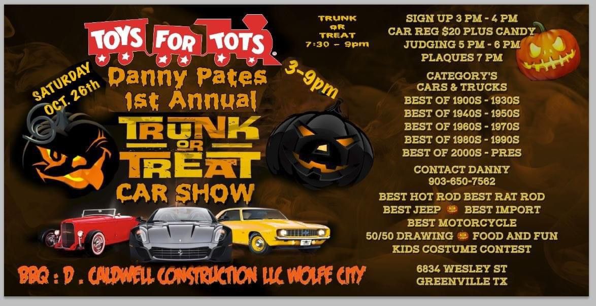 ? Toys for Tots 1st Annual Trunk or Treat & Car Show ? 