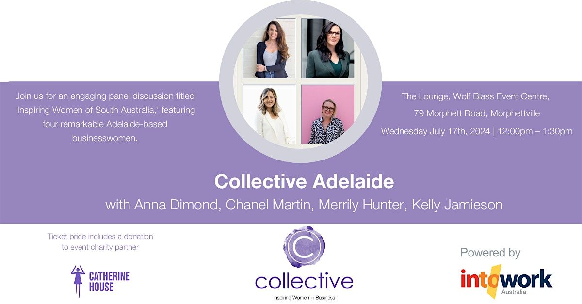 Join us for our Collective Adelaide Event - Wednesday 17th July 2024