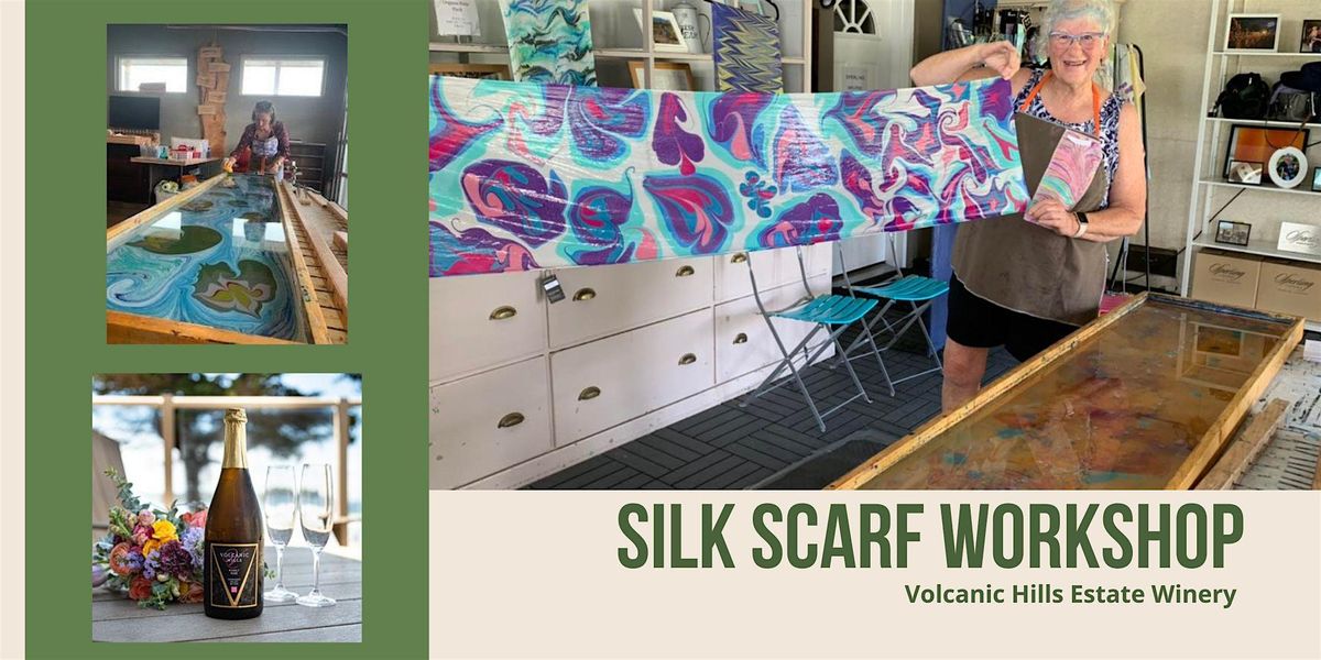 Create a Silk Scarf, SIP & DIP Workshop- WEST KELOWNA