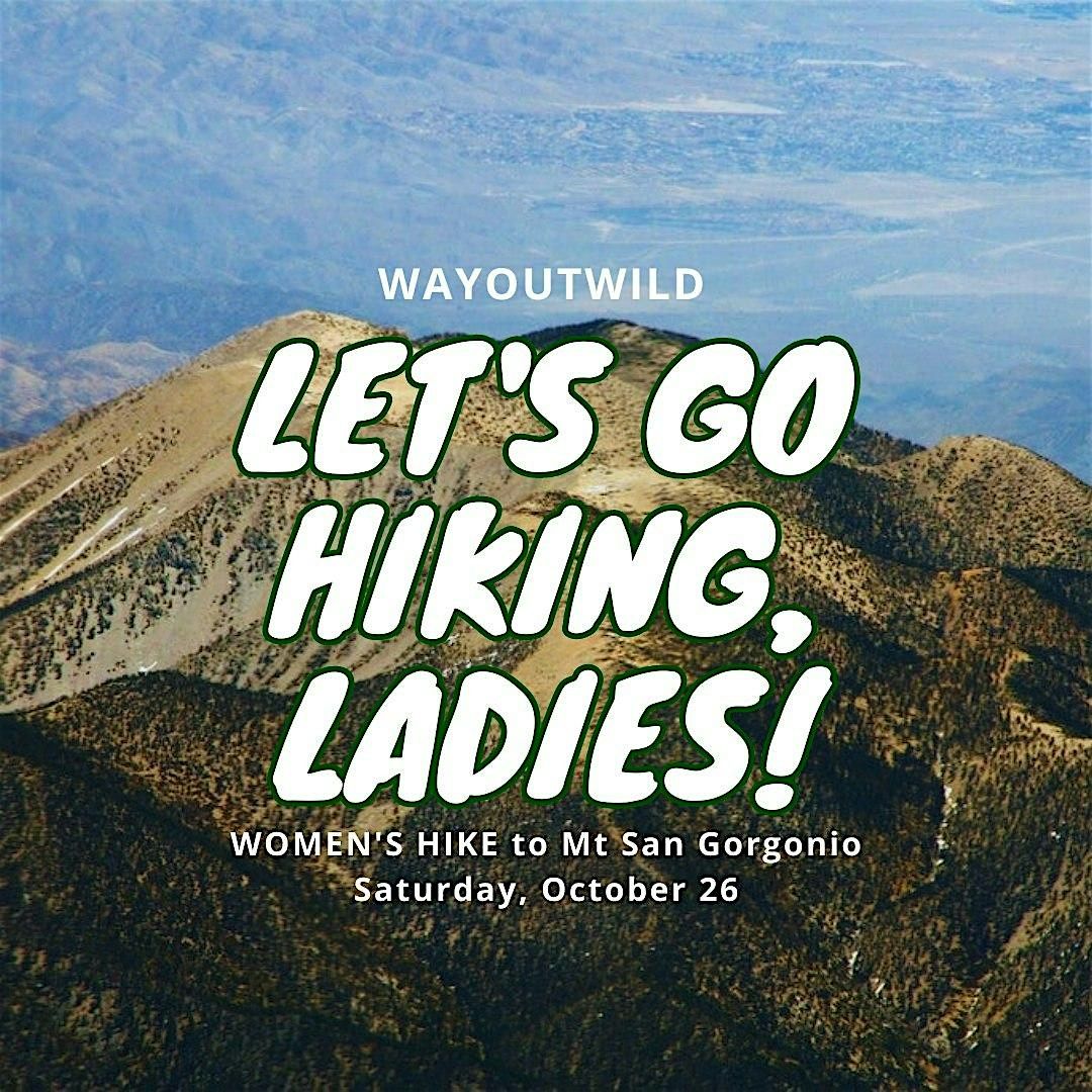 Women's Hike - Mt San Gorgonio