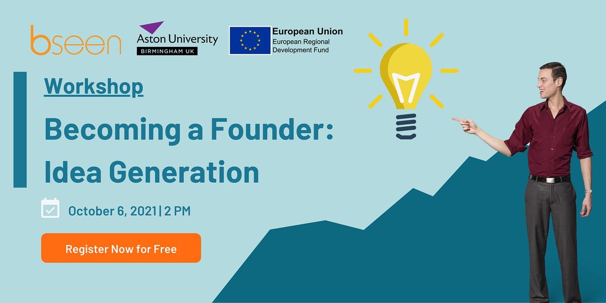 Becoming a Founder: Idea Generation (Workshop)