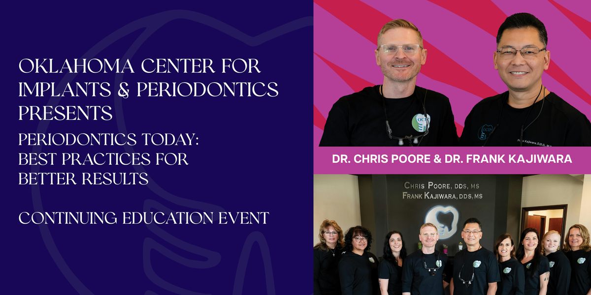 Periodontics Today: Best Practices for Better Results. 2 hr CE Course.