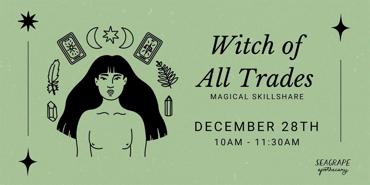 Witch of All Trades - Magical Skillshare