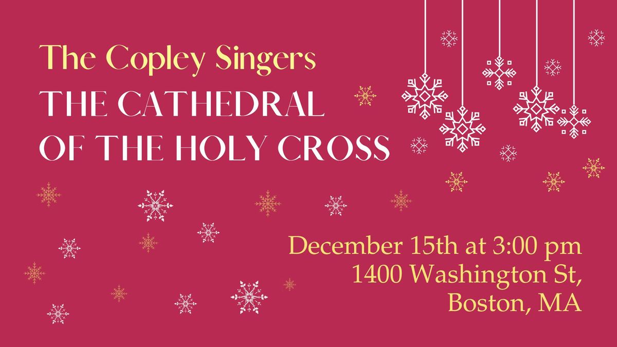 The Copley Singers at the Cathedral Of The Holy Cross