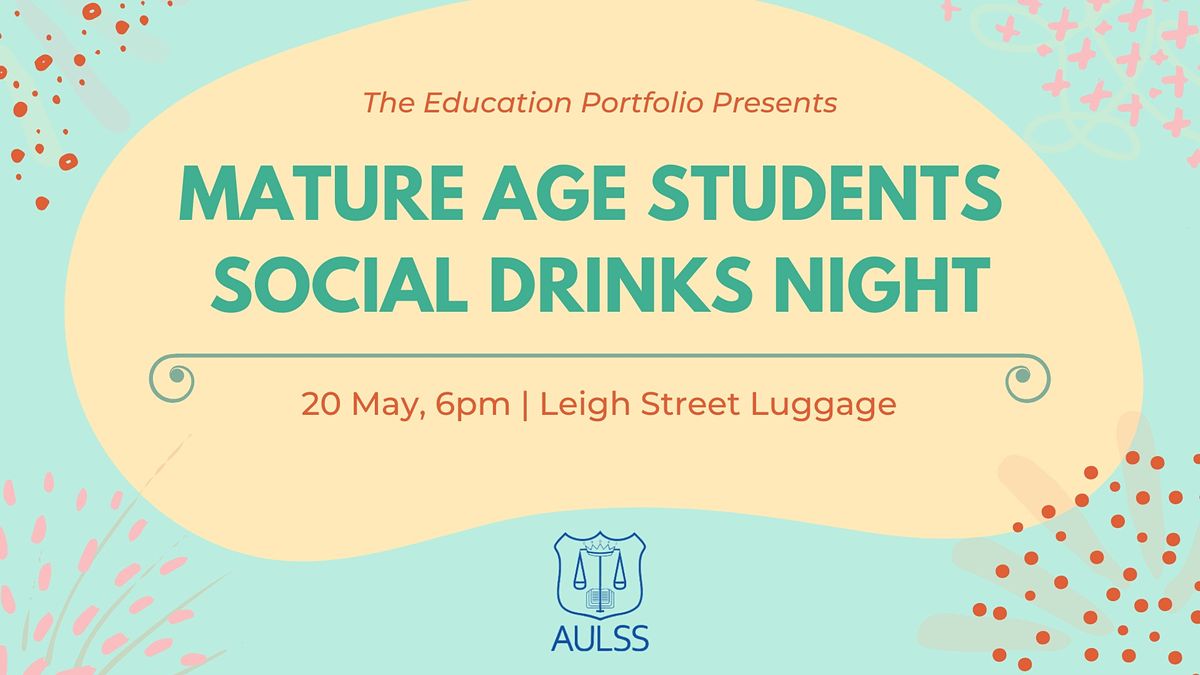 Mature Age Students Social Drinks Night