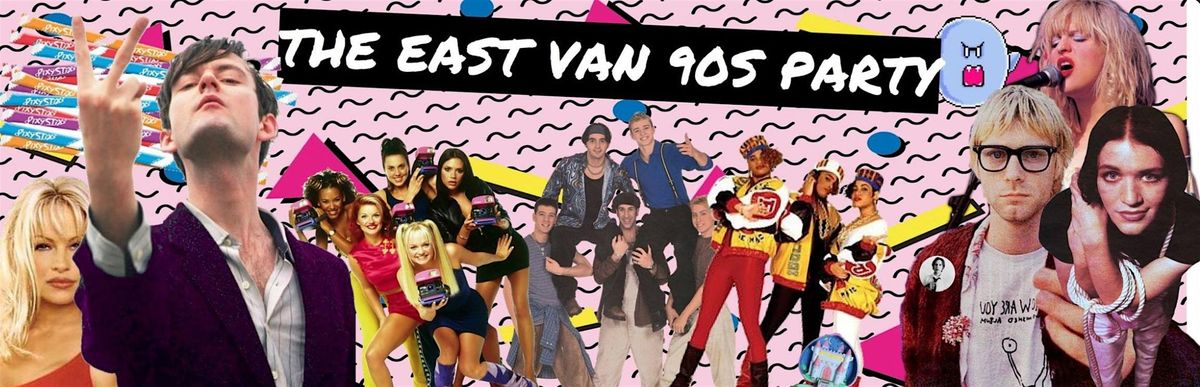 Gigantic! The East Van 90s Party
