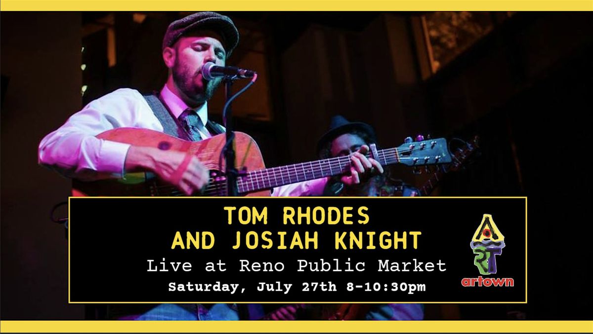 Tom Rhodes and Josiah Knight at Reno Public Market | Artown Event
