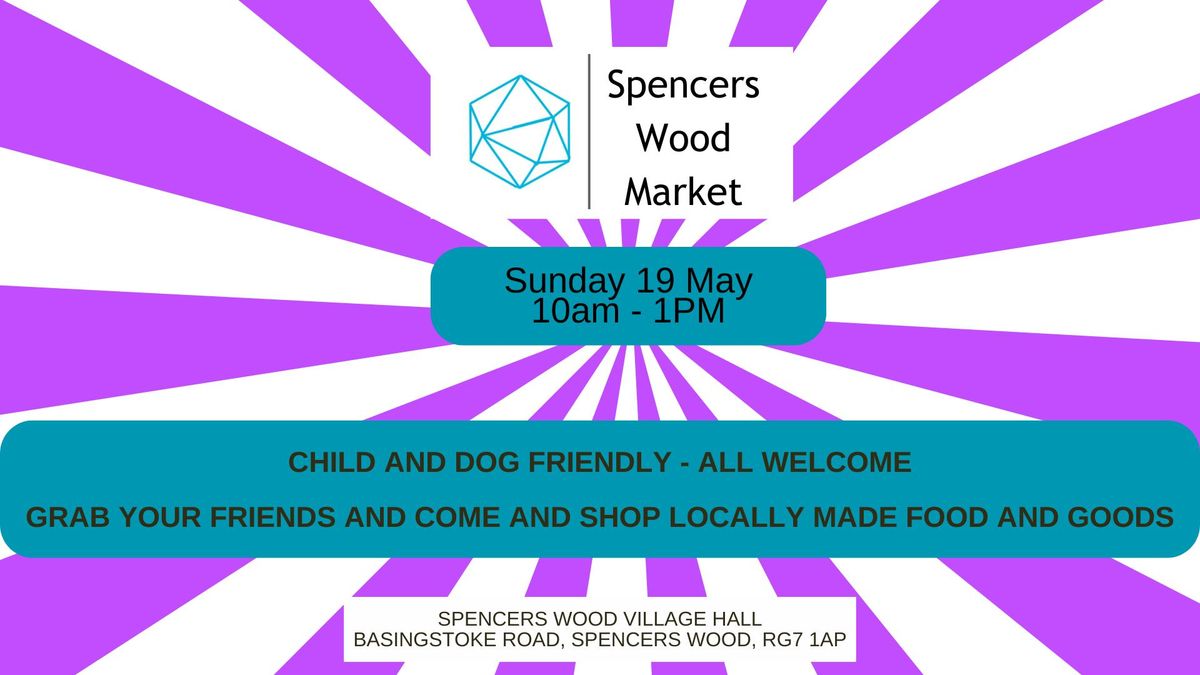 Spencers Wood Market - May