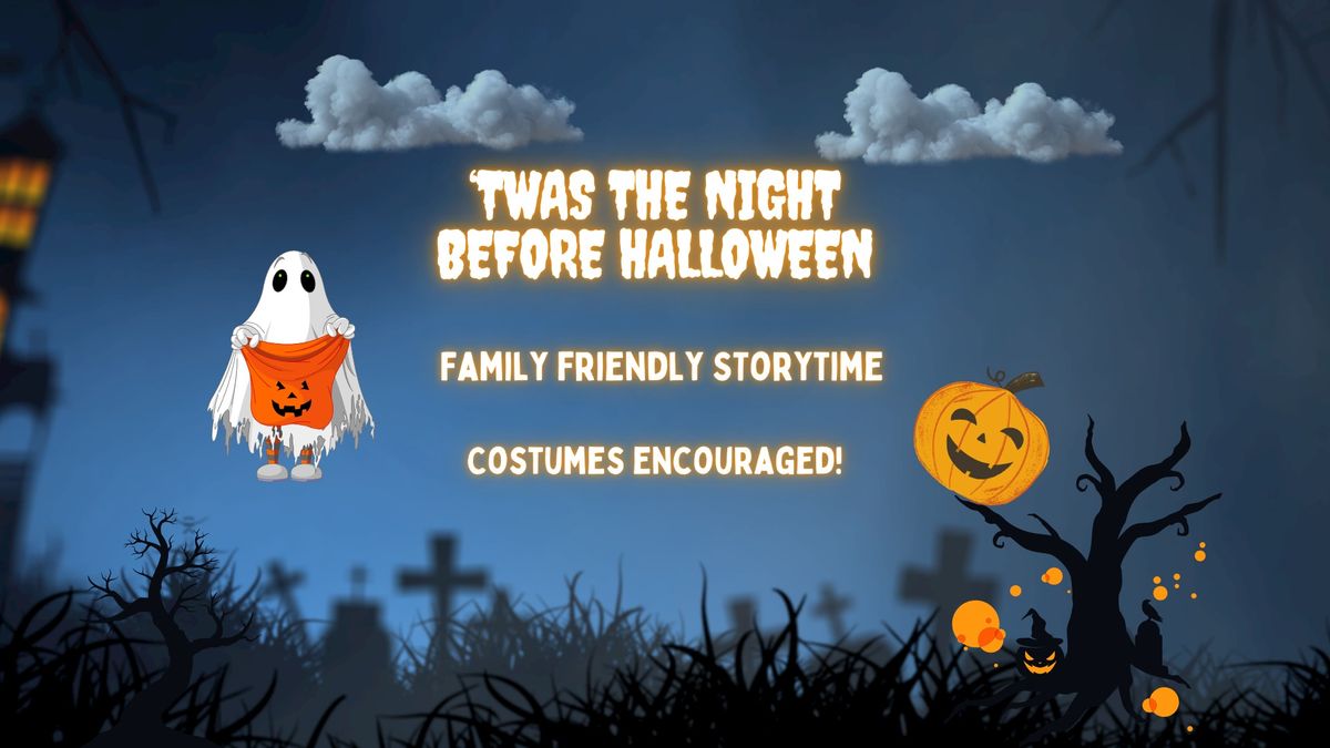 "Twas the Night Before Halloween Family Storytime