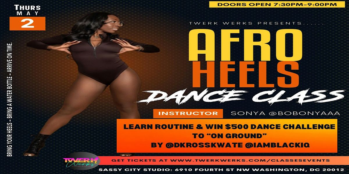 Afro Heels Class = Win $500 Dance Challenge