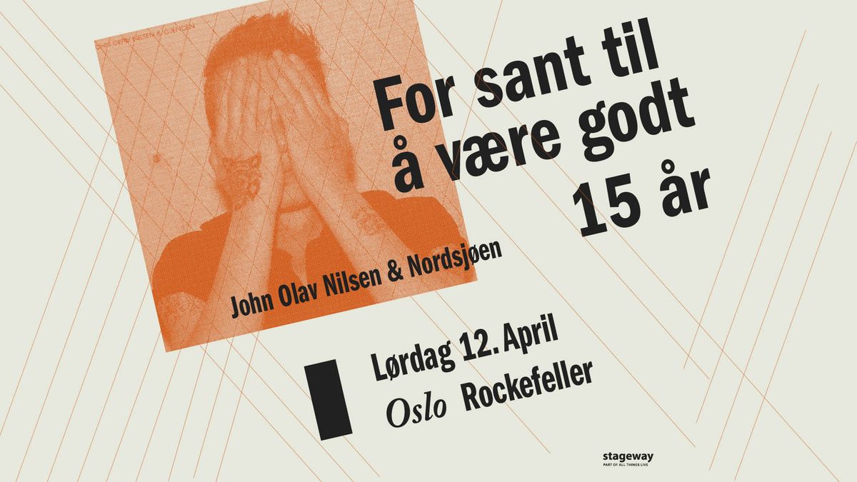 John Olav Nilsen & Nordsj\u00f8en fremf\u00f8rer \u00abFor Sant Til \u00c5 V\u00e6re Godt\u00bb \/\/ Rockefeller