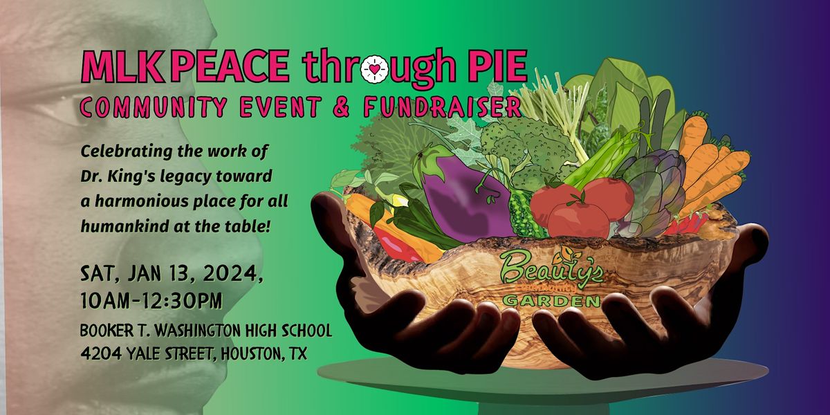 MLK 8th Annual PEACE through PIE Event and Fundraiser