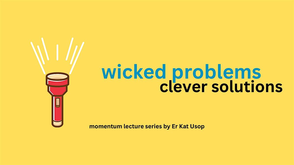 MOMENTUM\/You are a design thinker solving wicked problems