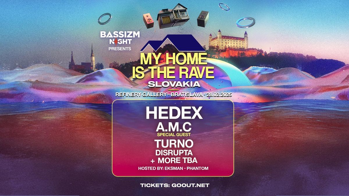  Bassizm presents Hedex MHITR: Slovakia