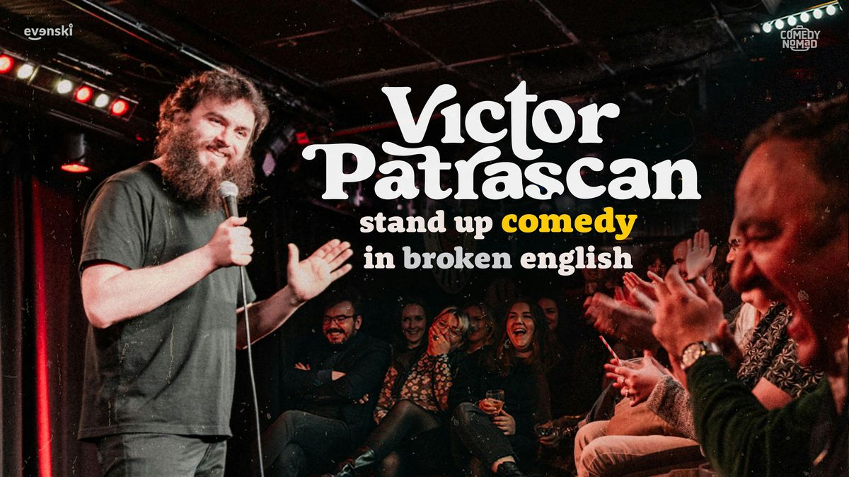 Stand up Comedy in broken English \u2022 Victor Patrascan in Athens