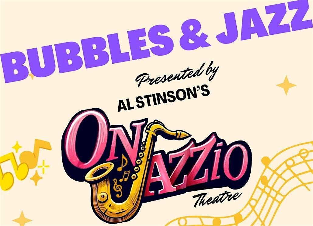 Bubbles & Jazz